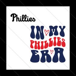 In My Phillies Era Philadelphia Baseball SVG File Digital
