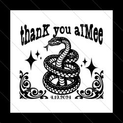 Thank You Aimee Tortured Poets Snake SVG File Digital