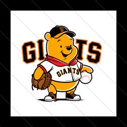 Winnie The Pooh San Francisco Giants Baseball SVG File Digital