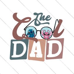 The Cool Dad Disney Lilo And Stitch SVG File Digital