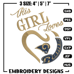 This Girl Loves Los Angeles Rams embroidery design, Rams embroidery, NFL embroidery, sport embroidery, embroidery design