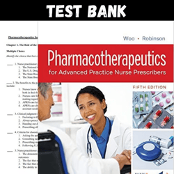 Test bank for Pharmacotherapeutics for Advanced Practice Nurse Prescribers 5th Edition by Teri Moser Woo All Chapters