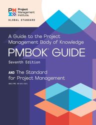 PMBOK Guide to the Project Management Body of Knowledge Seventh edition All Chapters