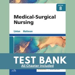Test Bank for Medical-Surgical Nursing 8th Edition by Linton