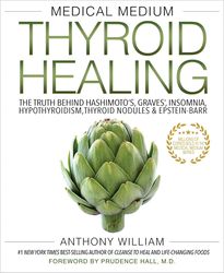 Text Book Medical Medium Thyroid Healing by Anthony William