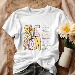 She Is Mom Bible Verse Sunflowers Shirt
