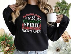 Christmas Sweatshirt, Funny Saying Tee, Sarcastic Shirt, Holiday Sweatshirt, Xmas Sweatshirt, Gift for Xmas, Christmas F