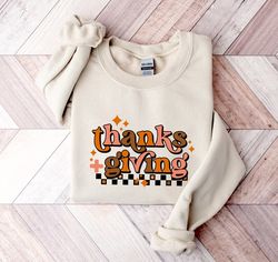 Thanks Giving Sweatshirt Retro Fall Sweatshirt Give Thanks Shirt Family Thanksgiving Shirt Shirt for Women Cute Fall Shi