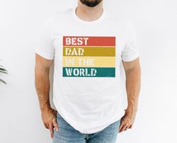 Retro Daddy Shirt Best Dad In The World Shirt Cool Daddy Shirt New Daddy Shirt Fathers Day Shirt Dad T Shirt Fathers Day