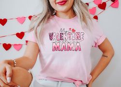 Valentine's Day Shirt My Valentine Calls Me Mama Shirt Mama Valentines Sweatshirt Heart Valentines Sweatshirt Gift For V