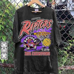 vintage 90s graphic style toronto raptors t-shirt - 2019 nba champions vintage tee - retro basketball tee for man and wo