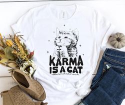 Karma Is A Cat Shirt | Swiftie Cat Lover T-shirt | Music Concert Tee Midnights Cat T-shirt| Merch Outfit | Eras Shirt