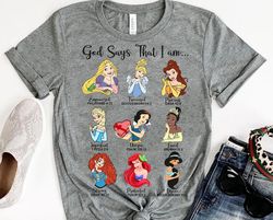 God Says That I Am Princess Sweatshirt | Disney Princess Movies T-shirt | Disney Family Trip Tee | Disney Inspired Gift