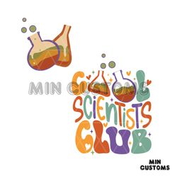 Cool Scientists Club SVG Funny Chemistry Back To School SVG