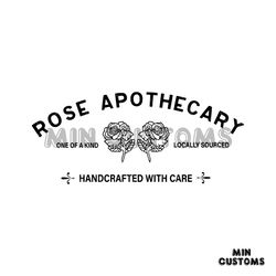 Rose Apothecary Handcrafted With Care SVG