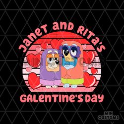 Janet And Ritas Galentines Day SVG