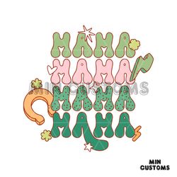 Mama Clovers St Patricks Day SVG