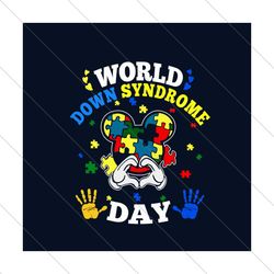 World Down Syndrome Day Svg, Autism Svg, Autism Awareness Svg, Awareness Svg, Syndrome Day Svg, Autism Mickey Svg, Micke