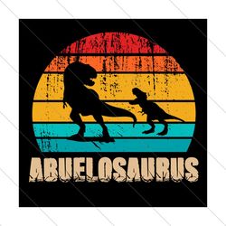 Abuelosaurus Svg, Fathers Day Svg, Grandpa Svg, Grandpa Dinosaur Svg, Dada Svg, Dad Svg, Daddy Svg, Dinosaur Baby Svg