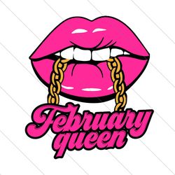 February Queen Svg, Birthday Svg, Birthday Queen Svg, Born In February Svg, February Queen Svg, February Birthday Svg