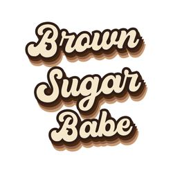 brown sugar babe svg, trending svg, brown svg, sugar babe svg, brown babe svg, brown sugar svg, baby svg, brown sugar ba