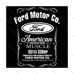 Ford Motor Co Ford American American Made Muscle Usa Svg, Trending Svg, Ford Motor Svg, Motor Svg, Ford Svg, Ford Corpor