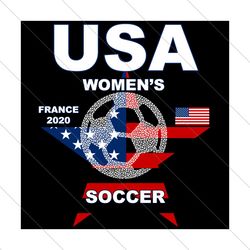 USA Womens Soccer France 2020, Sport Svg, United States America, Womens Soccer, SVG File