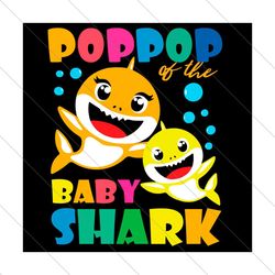 Poppop Of The Baby Shark Svg