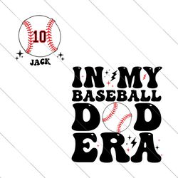 Custom In My Baseball Dad Era Svg, Baseball Numbers Svg, Baseball Dad Svg, Baseball Lover Svg, Instant Download