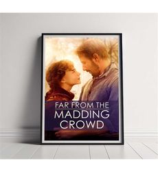 Far from the Madding Crowd Movie Poster, High