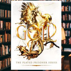 Gold (The Plated Prisoner Series Book 5)