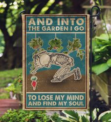 Retro Into The Garden Lose My Mind Find My Soul Skeleton Garden House Flag