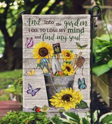 Into The Garden Lose My Mind Find My Soul Butterfly Garden House Flag