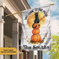 Personalized Welcome To Our Patch Pumpkin Black Cat Garden House Flag