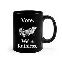 Ruthless I Dissent Collar RBG Ceramic Mug - Empowering Vote for Women