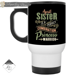 April Sister Combination Princess And Warrior Travel Mugs, Custom Coffee Mugs, Personalised Gifts