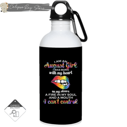 I Am An August Girl 20oz Stainless Steel Water Bottles