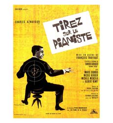 Shoot the Piano Player 1960 Movie POSTER PRINT