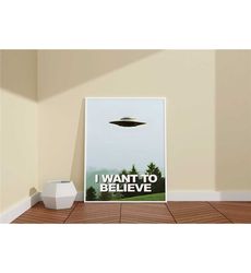 UFO Poster ''I Want To Believe'' / Retro