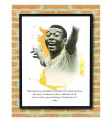 Pele Football Soccer | Printable poster | Motivational