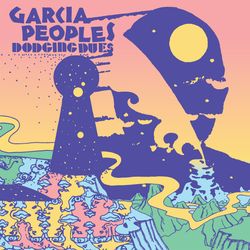 Garcia Peoples (Dodging Dues) Album Cover POSTER