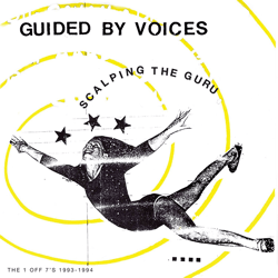 Guided By Voices (Scalping The Guru) Album Cover POSTER