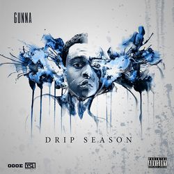 Gunna Drip Season - Album Cover POSTER