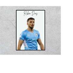 Ruben Dias Manchester City Print Instant Download Wall Art Poster Football Soccer Portugal Birthday Gift for Boys Printa