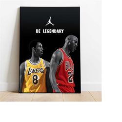 VINTAGE Michael Jordan poster, Kobe Bryant poster, Basketball poster, Be Legendary Poster, Basketball Lovers Gift, Sport