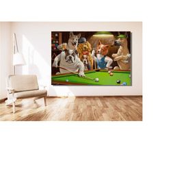Dogs Playing Billiards Poster Art,Dogs Playing Billiards Canvas Wall Art,Dogs Playing Billiards Print,Housewarming Gifts