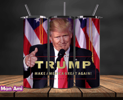 Donald Trump Tumbler Wraps,Trump Tumbler Wrap PNG Design by Mon Ami 22