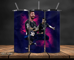 Lionel  Messi Tumbler Wrap ,Messi Skinny Tumbler Wrap PNG, Design by  Rose Petals Store 46