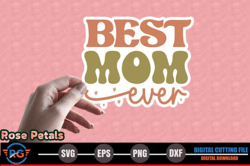 Best Mom Ever – Mothers Day Sticker Design 233