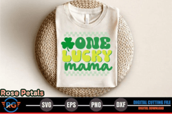 One Lucky Mama, Mother day PNG, Mother day PNG – St.Patricks Day Design 302